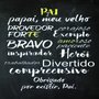 Placa Decorativa Frase "Pai..."