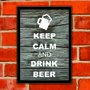 Quadro Porta Tampinhas Keep Calm And  Drink Beer