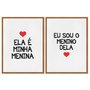 Kit 2 Quadros em Telas Canvas Ela é Minha Menina e Eu Sou o Menino Dela