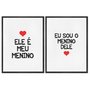 Kit 2 Quadros em Telas Canvas Ele é Meu Menino e Eu Sou o Menino Dele