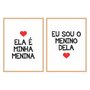 Kit Quadros Ela é Minha Menina Eu Sou o Menino Dela Branco, Vermelho