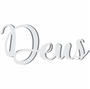 Palavra Decorativa Deus Lettering Para Parede - 6mm