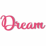 Palavra Decorativa Dream Lettering Para Parede - 6mm
