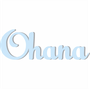 Palavra Decorativa Ohana Lettering Para Parede - 6mm