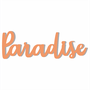 Palavra Decorativa Paradise Lettering Para Parede - 6mm