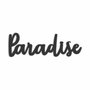 Palavra Decorativa Paradise Lettering Para Parede - Laqueado 6mm