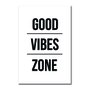 Placa Decorativa Good Vibes Zone