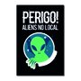 Placa Decorativa Nerd Geek Aviso Aliens No Local