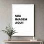 Quadro Decorativo Com Imagem Personalizada E Moldura Gravada