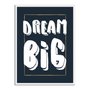 Quadro Decorativo Frase Dream Big