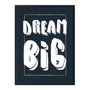 Quadro Decorativo Frase Dream Big