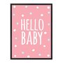 Quadro Decorativo Frase: "Hello Baby" Rosa e Bolinhas