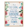 Quadro Decorativo Frase Just Living is Not Enough one Must Have Sunshine, Freedom and a Little Flower
