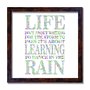Quadro Decorativo Frase "Life Ins't About Waiting..."