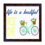 Quadro Decorativo Frase "Life is a Beatiful Ride"