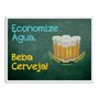 Quadro Decorativo Frases de Boteco - Economize àgua, Beba Cerveja!