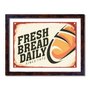Quadro Decorativo Fresh Bread Daily