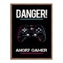 Quadro Decorativo Gamer Geek e Nerd Aviso Danger! Angry Gamer