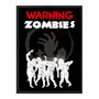 Quadro Decorativo Geek e Nerd Aviso Warning Zombies