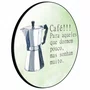 Quadro Decorativo Redondo Cafeteira Italiana Café Para Aqueles que Dormem Pouco Mas Sonham Muito