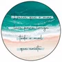 Quadro Decorativo Redondo Deixe que o Mar Leve Para Longe Todo o Mal que Existe
