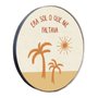 Quadro Decorativo Redondo Frase Era Sol Que Me Faltava com Moldura Flexível Metalizada