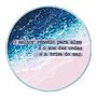 Quadro Decorativo Redondo Frase O Melhor Remédio Para Alma é o Som das Ondas e a Brisa do Mar com Moldura Filete Flexível