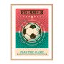 Quadro Decorativo Soccer Play The Game