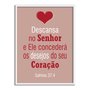 Quadro Decorativo Versículo Bíblico Salmos 37:4