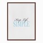 Quadro em Tela Canvas Keep Life Simple