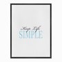 Quadro em Tela Canvas Keep Life Simple