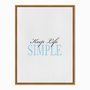 Quadro em Tela Canvas Keep Life Simple