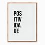 Quadro em Tela Canvas Positividade