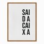 Quadro em Tela Canvas Sai da Caixa