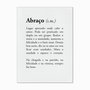 Quadro em Tela Canvas Significado da Palavra Abraço