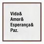 Quadro em Tela Canvas Vida & Amor & Esperança & Paz