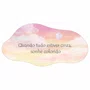 Quadro Orgânico Decorativo Vasos Frase Quando Tudo Estiver Cinza Sonhe Colorido