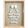 Quadro Porta Rolhas All You Need is Love Wine