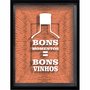 Quadro Porta Rolhas Bons Momentos = Bons Vinhos