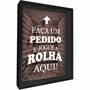 Quadro Porta Rolhas Faça um Pedido e Jogue a Rolha Aqui!