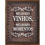 Quadro Porta Rolhas Melhores Vinhos, Melhores Momentos