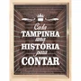 Quadro Porta Tampinhas Cada Tampinha Uma História Para Contar