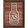 Quadro Porta Tampinhas O que Vale Mesmo São as Boas Lembranças