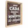 Quadro Porta Tampinhas Para Cada Tampinha um Momento de Alegria