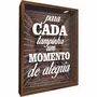Quadro Porta Tampinhas Para Cada Tampinha um Momento de Alegria