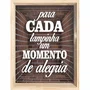 Quadro Porta Tampinhas Para Cada Tampinha um Momento de Alegria