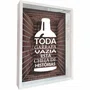 Quadro Porta Tampinhas Toda Garrafa Vazia Esta Cheia de Histórias