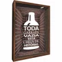 Quadro Porta Tampinhas Toda Garrafa Vazia Esta Cheia de Histórias